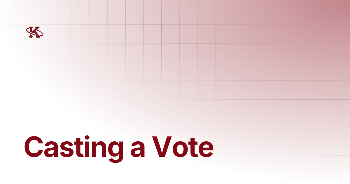 Casting a Vote | Kappa Loop Docs