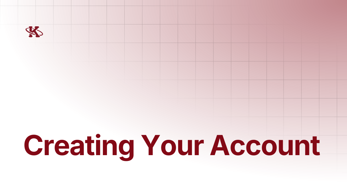 Creating Your Account | Kappa Loop Docs