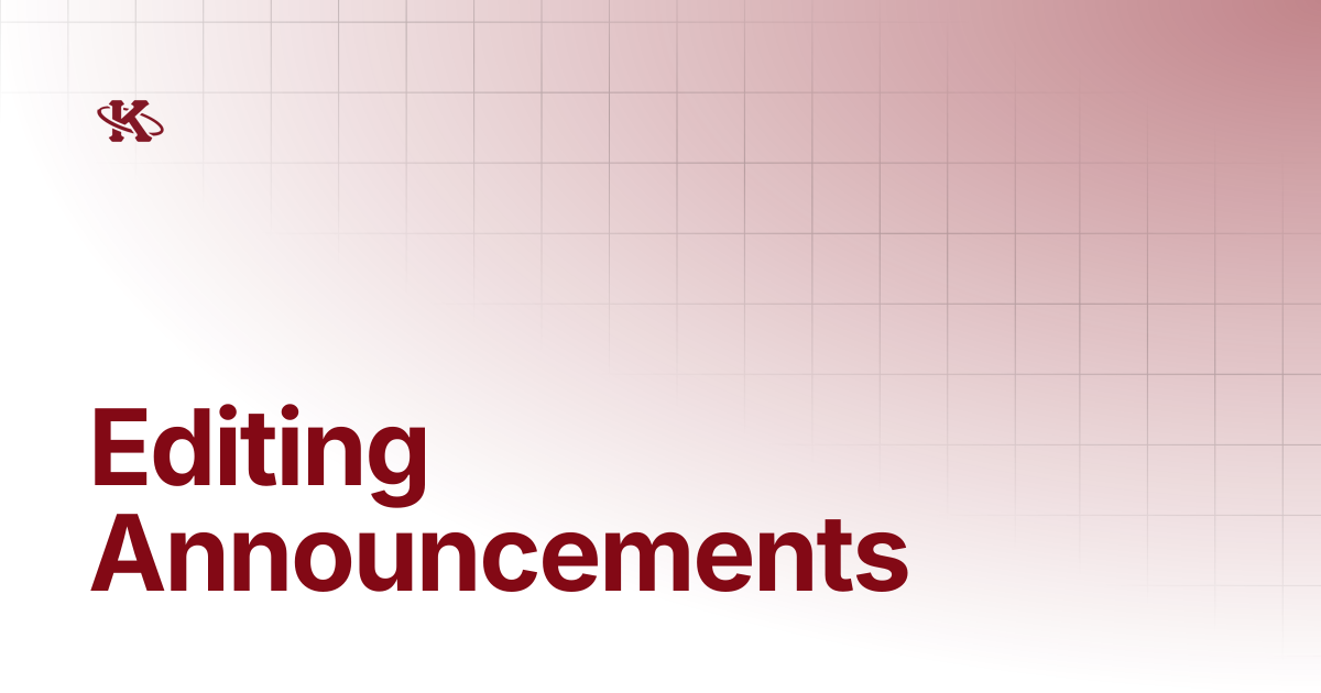 Editing Announcements | Kappa Loop Docs